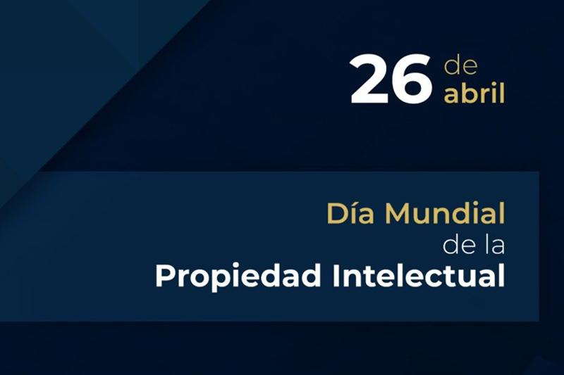 Día Mundial de la Propiedad Intelectual