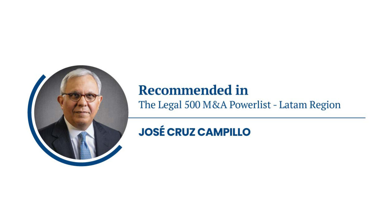 Recognition of José Cruz Campillo in the M&A Private Practice Powerlist 2024